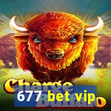 677 bet vip